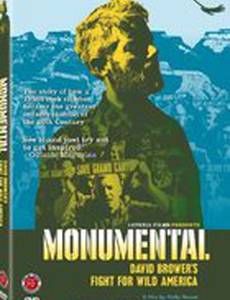 Monumental: David Brower's Fight for Wild America