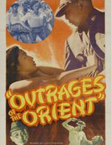 Outrages of the Orient