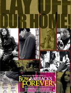 Bow Barracks Forever