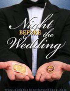 Ночь накануне свадьбы