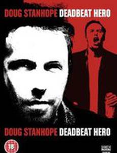 Даг Стэнхоуп: Никчёмный герой (видео)