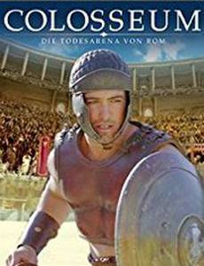 Колизей: История гладиатора