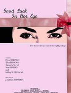 Good Luck in Her Eye