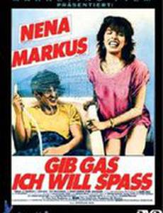 Gib Gas - Ich will Spaß!