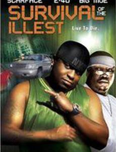 Survival of the Illest