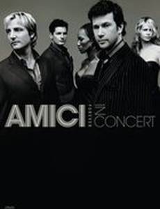 Amici Forever in Concert