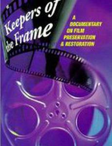 Keepers of the Frame