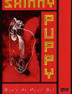 Skinny Puppy: Ain't It Dead Yet? (видео)