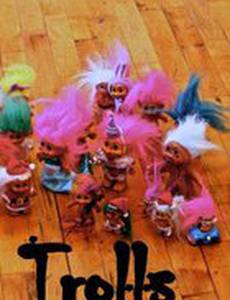 Trolls