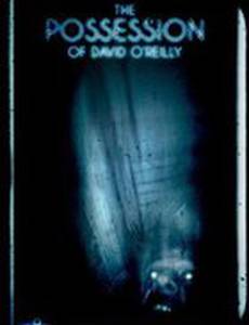 Одержимость Дэвида О'Райли
