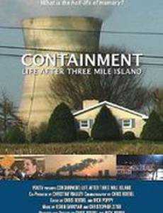 Containment: Life After Three Mile Island