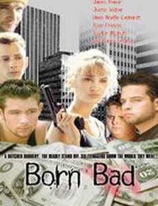 Born Bad