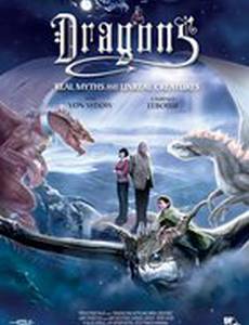 Dragons: Real Myths and Unreal Creatures - 2D/3D