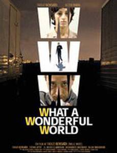 WWW: What a Wonderful World