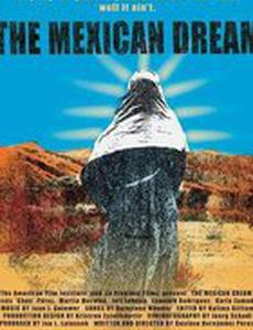 The Mexican Dream