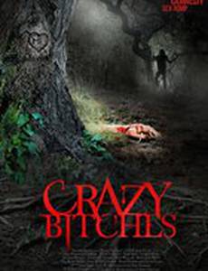 Crazy Bitches