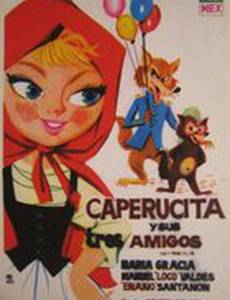 Caperucita y sus tres amigos