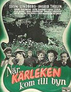 När kärleken kom till byn