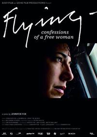 Постер Flying: Confessions of a Free Woman (мини-сериал)