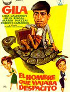 El hombre que viajaba despacito