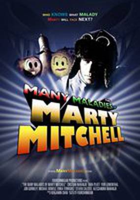 The Many Maladies of Marty Mitchell (видео)