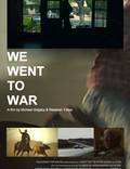 Постер из фильма "We Went to War" - 1