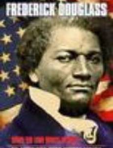 Frederick Douglass: When the Lion Wrote History