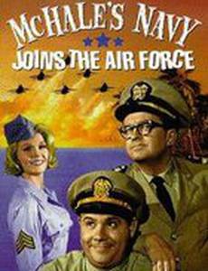 McHale's Navy Joins the Air Force