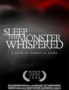 Sleep, the Monster Whispered