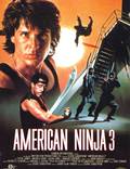 Постер из фильма "Американский ниндзя 3: Кровавая охота" - 1
