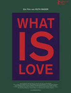 What Is Love