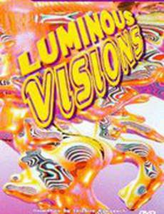 Luminous Visions (видео)