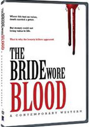 The Bride Wore Blood: A Contemporary Western