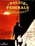 Постер из фильма "Жить и умереть в Лос-Анджелесе" - 1