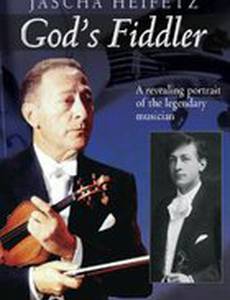 Скрипач от Бога: Яша Хайфец