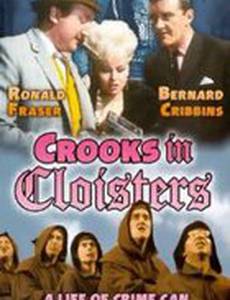 Crooks in Cloisters