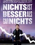 Постер из фильма "Nichts ist besser als gar nichts" - 1