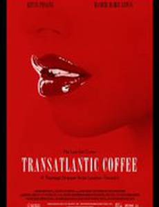 Transatlantic Coffee