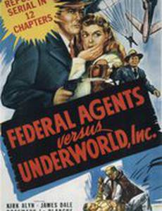 Federal Agents vs. Underworld, Inc.