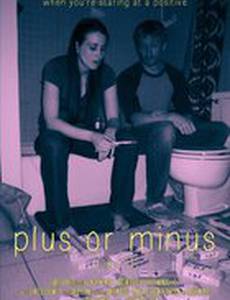 Plus or Minus (+/-)