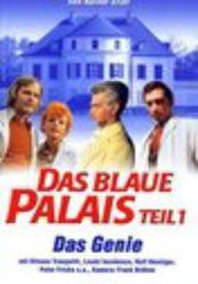 Das blaue Palais: Das Genie