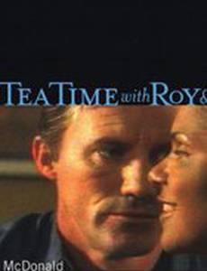 Tea Time with Roy & Sylvia