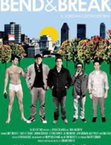 Bend & Break