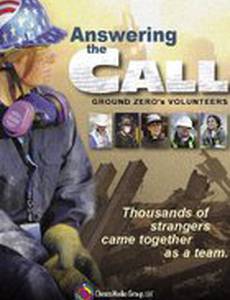 Answering the Call: Ground Zero's Volunteers
