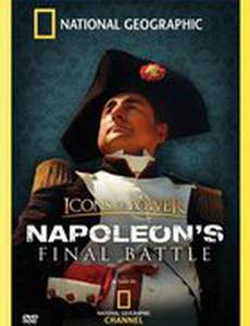 Icons of Power: Napoleon's Final Battle