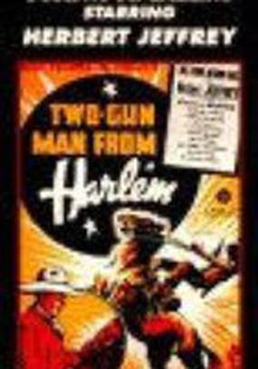 Two-Gun Man from Harlem