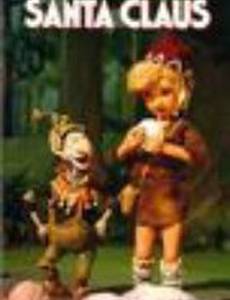 The Life & Adventures of Santa Claus