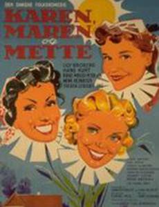 Karen, Maren og Mette