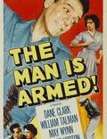 Постер из фильма "The Man Is Armed" - 1
