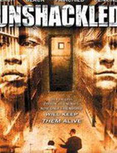 Unshackled